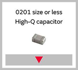 0201 size or less High-Q capacitor