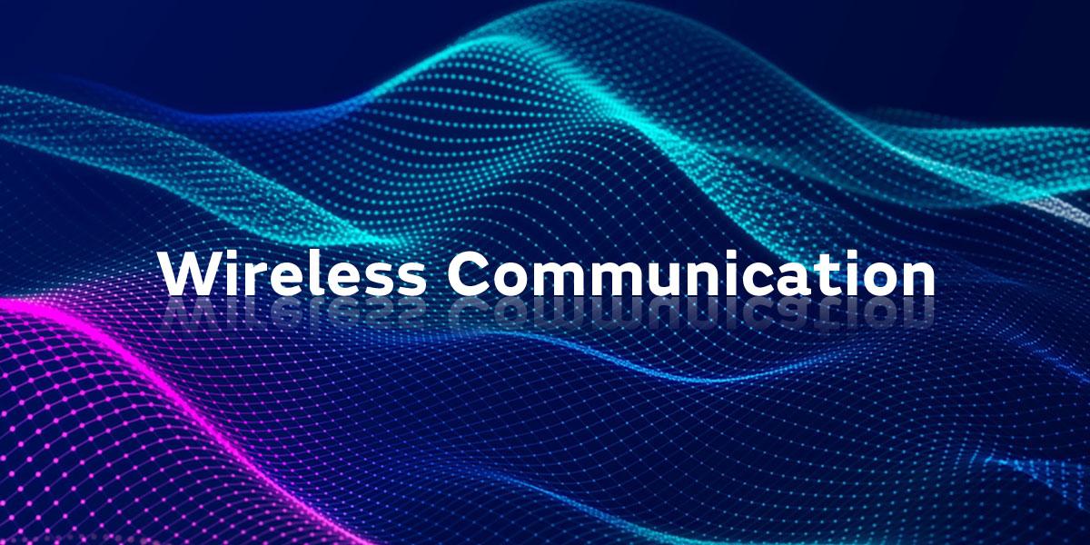 Main image of Basic Knowledge of Wireless Communication: Wireless Mechanism